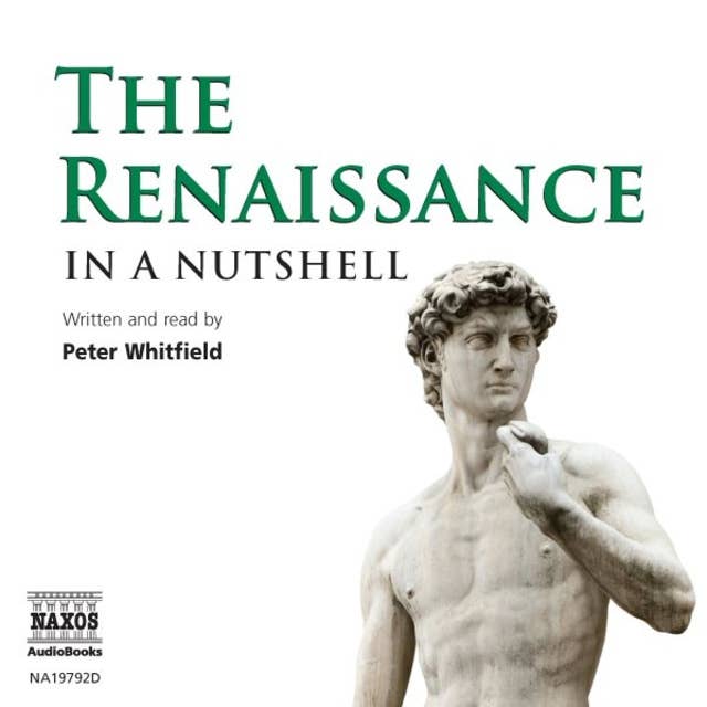 The Renaissance – In a Nutshell