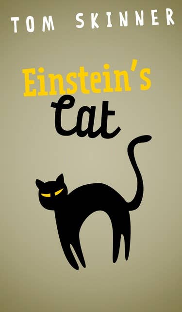 Einstein's Cat: easy read, short blast, funny punny poetry