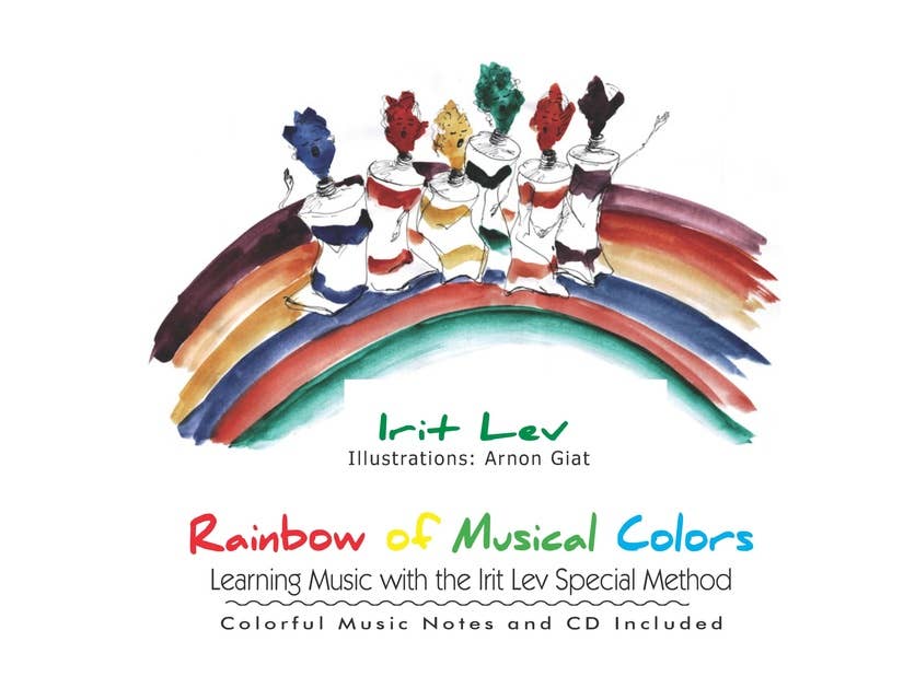 Rainbow of Musical Colors: Learning Music with the Irit Lev Special Method