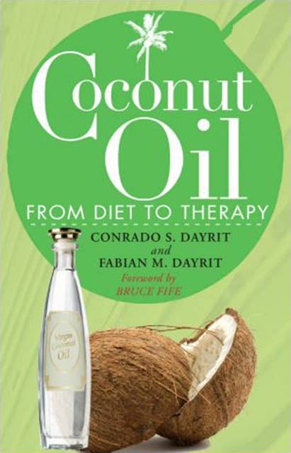 Coconut Oil: From Diet to Therapy