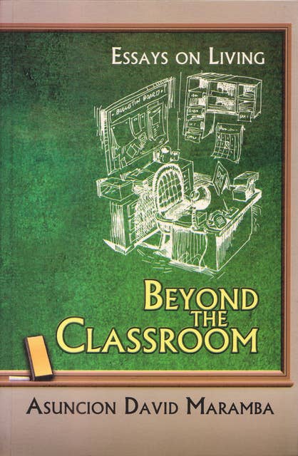 Beyond the Classroom: Essays on Living