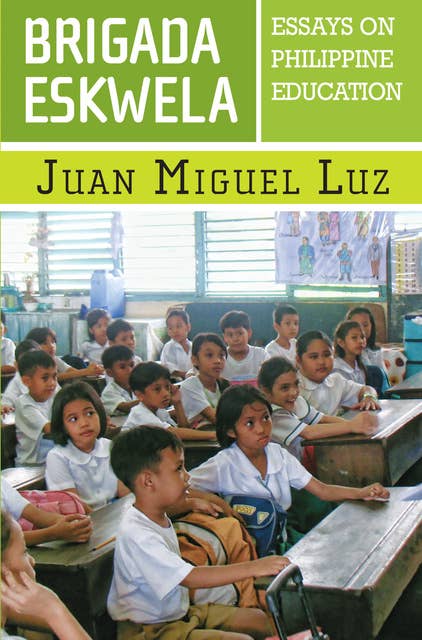 Brigada Eskwela: Essays on Philippine Education