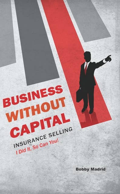 Business without Capital: Insurance Selling
