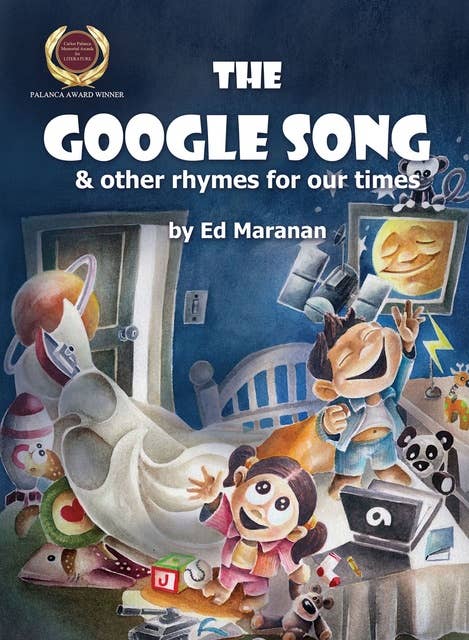 The Google Song: And Other Rhymes for Our Times