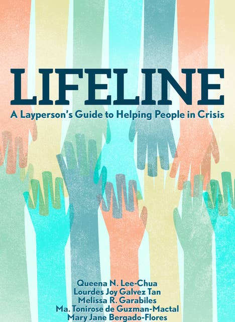 Lifeline: A Layperson's Guide to Helping People in Crisis