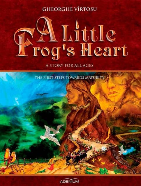 A Little Frog's Heart: The First Steps Towards Maturity