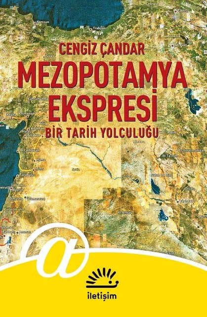 Mezopotamya Ekspresi - Bir Tarih Yolculuğu