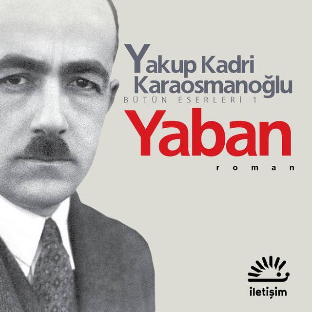 Yaban by Yakup Kadri Karaosmanoğlu