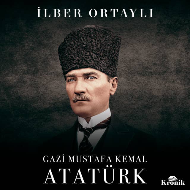 Cover for Gazi Mustafa Kemal Atatürk