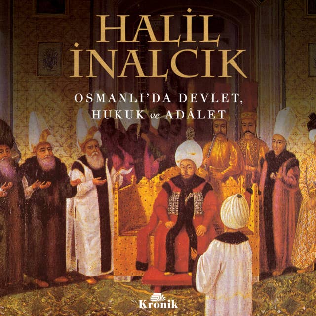 Cover for Osmanlı'da Devlet, Hukuk ve Adalet