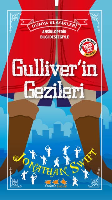 Gulliver'in Gezileri (Ansiklopedik Bilgi Desteğiyle)