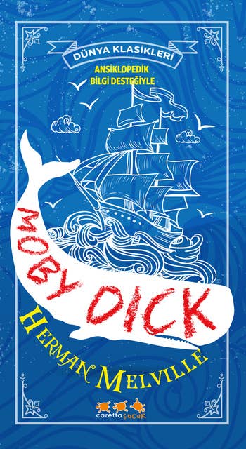 Moby Dick (Ansiklopedik Bilgi Desteğiyle)