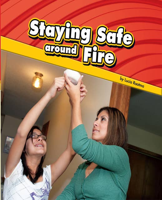 سلامتك عند اشتعال الحرائق - Staying Safe around Fire