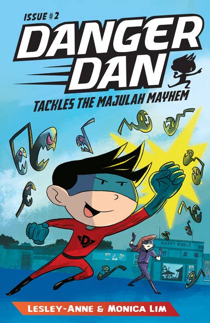 Danger Dan Tackles the Majulah Mayhem