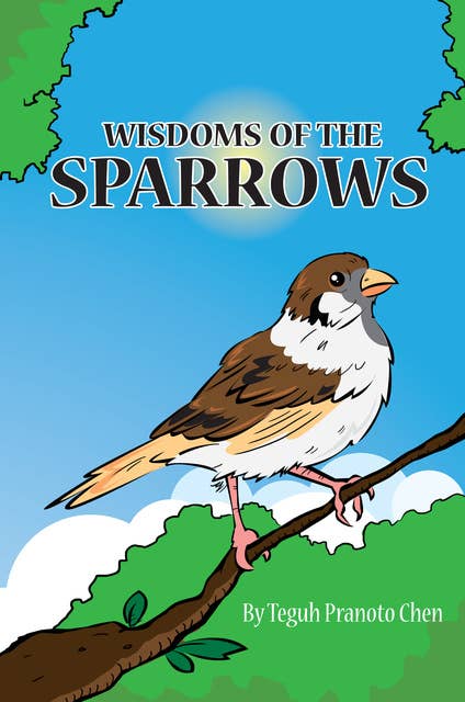Wisdoms of the Sparrows