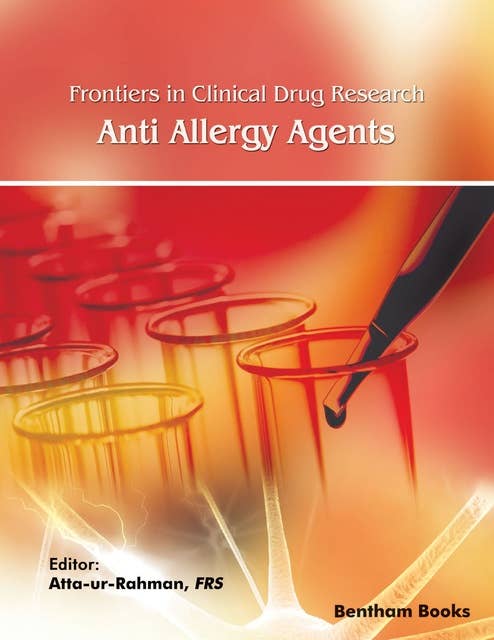 Frontiers in Clinical Drug Research - Anti-Allergy Agents: Volume 4