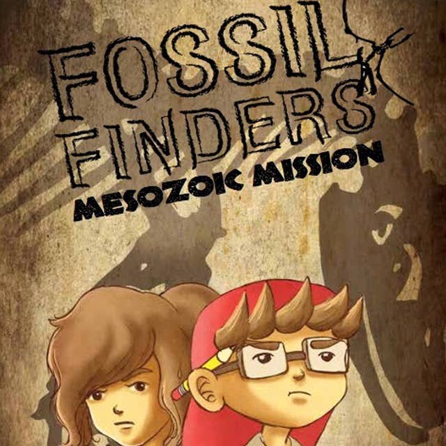 Fossil Finders #1: Mesozoic Mission