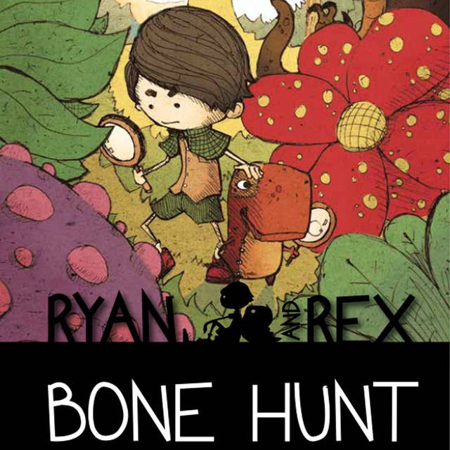 Ryan & Rex #1: Bone Hunt