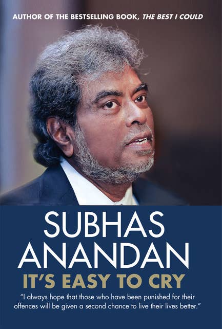 It's Easy to Cry by Subhas Anandan
