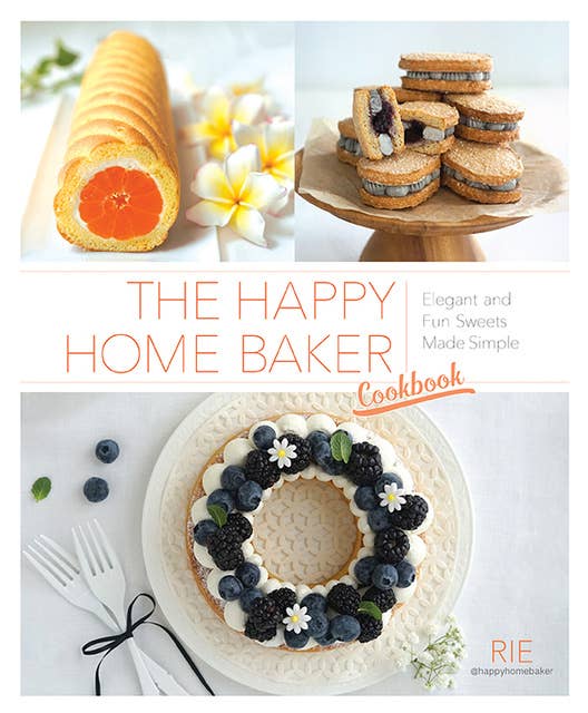 The Happy Home Baker Cookbook