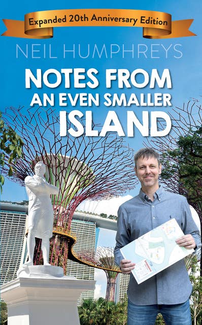 Notes from an Even Smaller Island (20th Anniversary)