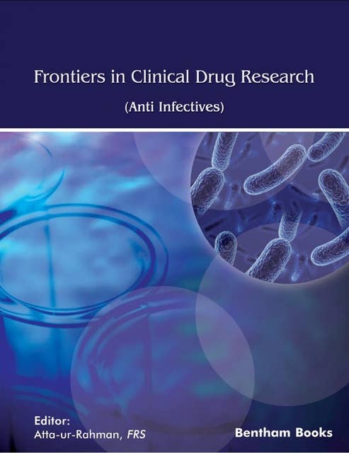 Frontiers in Clinical Drug Research - Anti Infectives: Volume 8