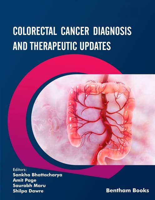 Colorectal Cancer Diagnosis and Therapeutic Updates - Ebook - - ISBN  9789815040944 - Storytel