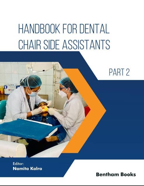 Handbook for Dental Chair Side Assistants - Part 2