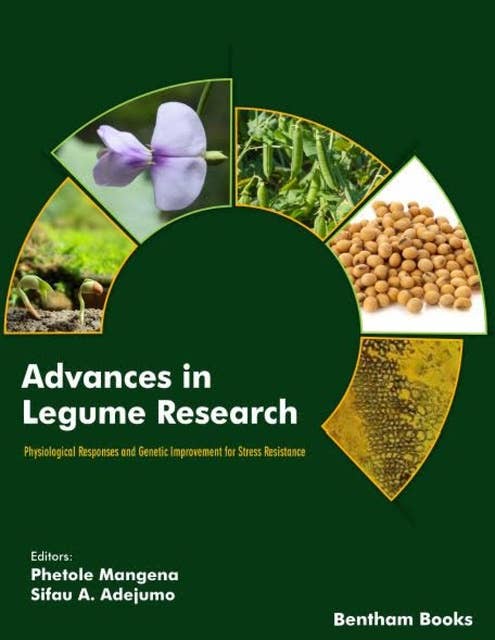 Advances in Legume Research: Physiological Responses and Genetic Improvement for Stress Resistance: Volume 2