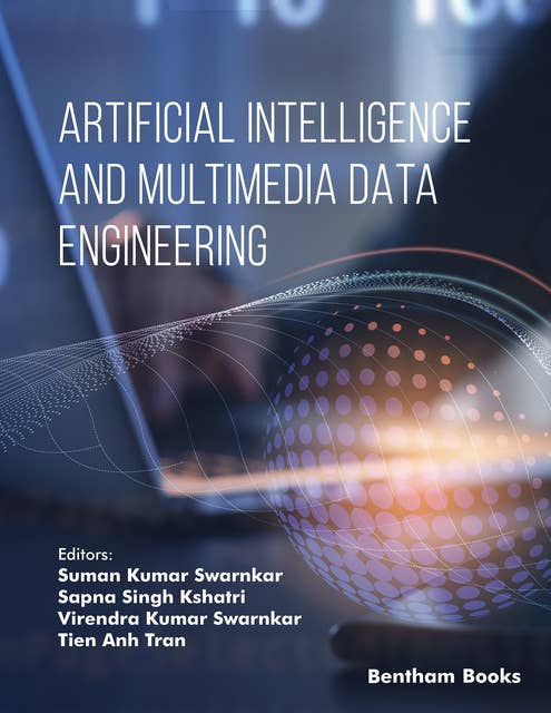 Artificial Intelligence and Multimedia Data Engineering: Volume 1