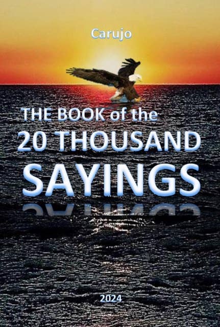 The Book Of The 20,000 Sayings