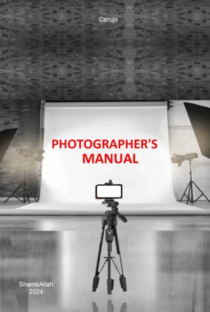 Photographer's Manual