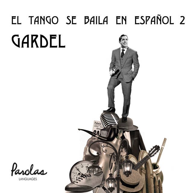 El tango se baila en español: Gardel
