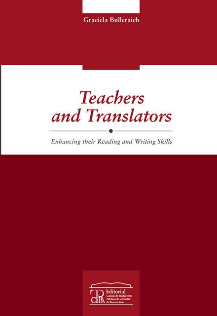 Teachers and translators: Enhancing their Reading and Writing Skills