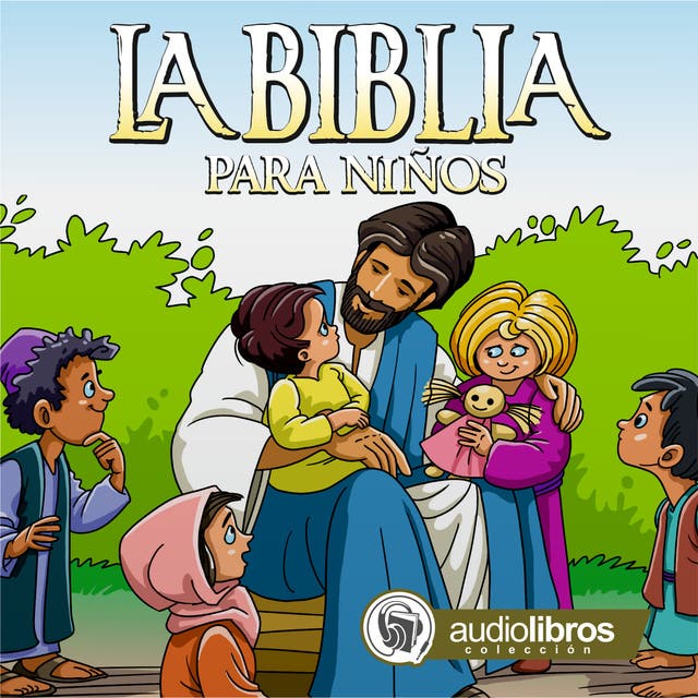La Biblia Para Principiantes(Historias Biblicas Para Ninos) –