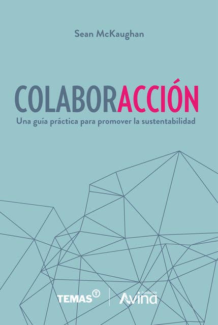 ColaborAcción: Una guía práctica para promover la sustentabilidad