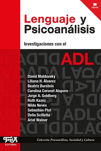 Lenguaje y Psicoanálisis: Investigaciones con el ADL