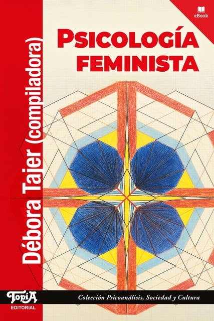 Psicología feminista: 30 años de la Cátedra Introducción a los Estudios de Género de la Facultad de Psicología de la Universidad de Buenos Aires
