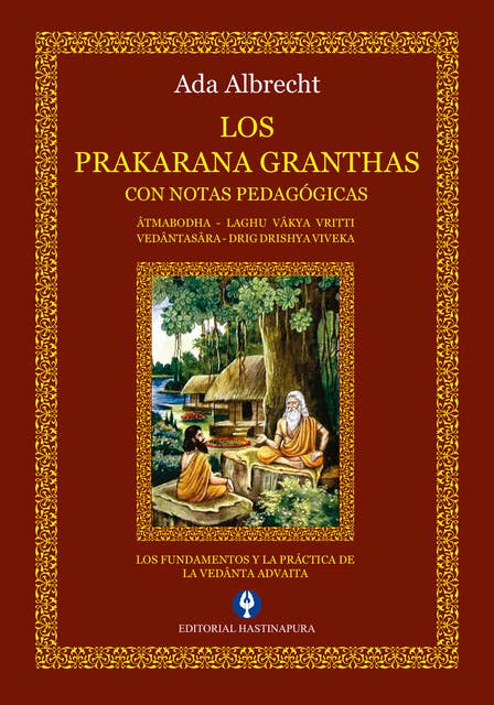 Los Prakarana Granthas: Con notas pedagógicas