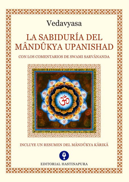 La Sabiduría del Mândûkya Upanishad