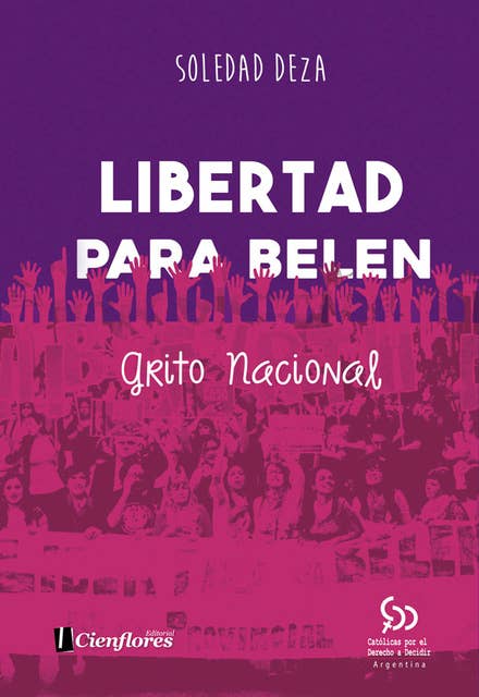 Libertad para Belén: Grito nacional