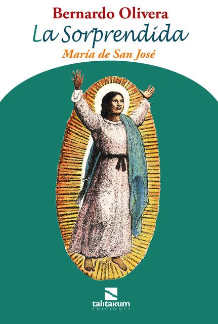 La Sorprendida: María de San José
