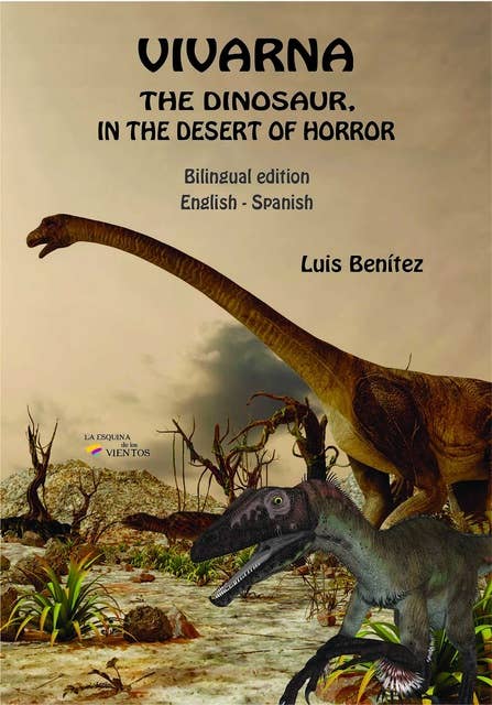 Vivarna: The dinosaur, in the desert of horror (Bilingual)