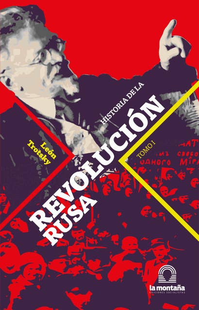Historia de la Revolución Rusa Tomo I