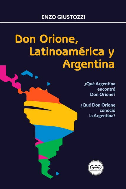 Don Orione, Latinoamérica y Argentina: ¿Qué Argentina encontró Don Orione? ¿Qué Don Orione conoció la Argentina?