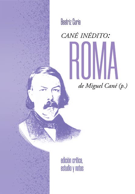 Cané Inédito: Roma: de Miguel Cané (p.)