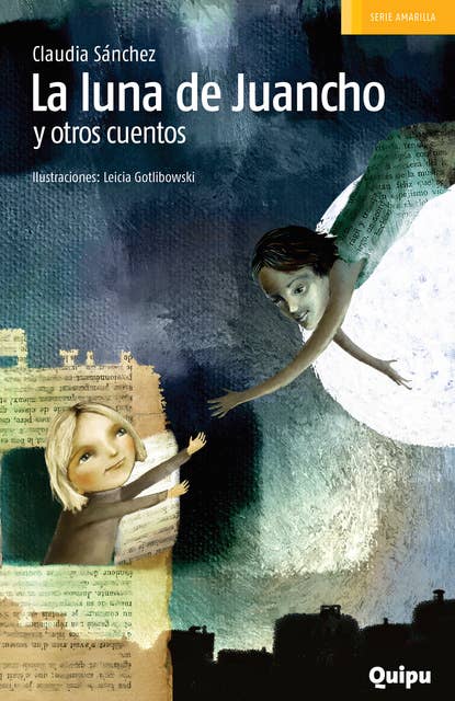 La luna de Juancho y otros cuentos