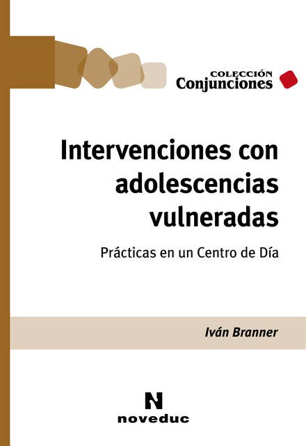 Intervenciones con adolescencias vulneradas: Prácticas en un Centro de Día