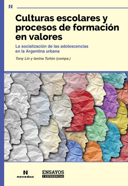 Culturas escolares y procesos de formación en valores: La socialización de las adolescencias en la Argentina urbana