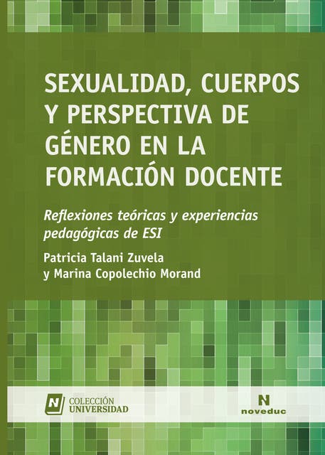 Sexualidad Cuerpos Y Perspectiva De Género En La Formación Docente Reflexiones Teóricas Y 9680